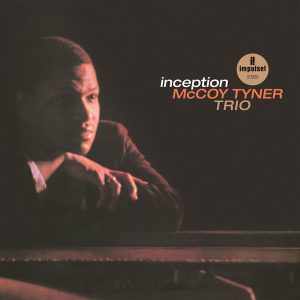 A-AS 18 - Inception - McCoy Tyner Trio [1962]