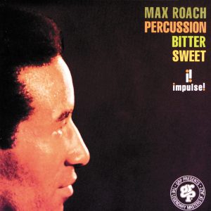 A-AS 8 – Percussion Bitter Sweet - Max Roach [1961]