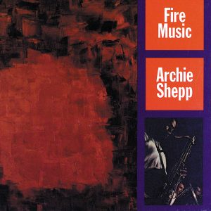A-AS 86 - Fire Music - Archie Shepp [1965]